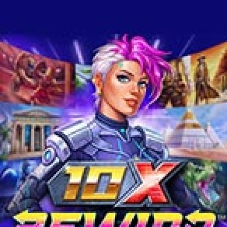 Hướng Dẫn Chơi 10X Rewind Slot Cho Người Mới Bắt Đầu