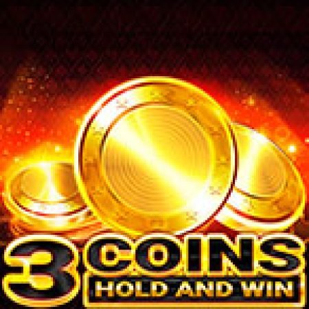 Chơi 3 Coins Slot Miễn Phí: Tận Hưởng Khoảnh Khắc Vui Nhộn