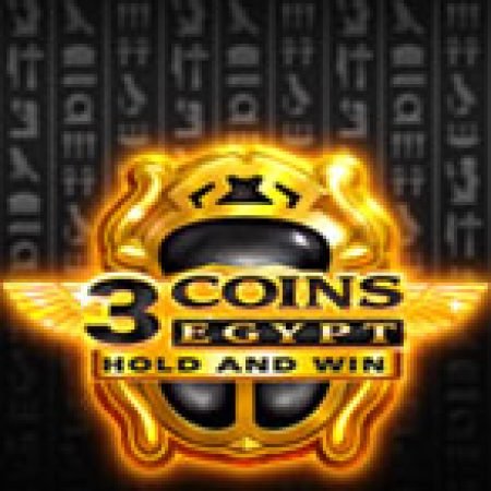 Trải Nghiệm Siêu Hấp Dẫn Cùng 3 Coins: Egypt Slot