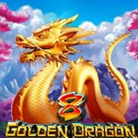 Trải Nghiệm Siêu Hấp Dẫn Cùng Bát Long Đại Chiến – 8 Golden Dragon Challenge Slot