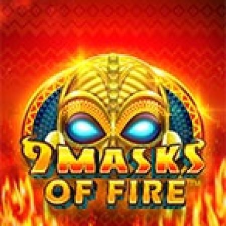 Vòng Quay Ma Thuật Của 9 Masks of Fire Slot: Chơi Thử Miễn Phí Ngay