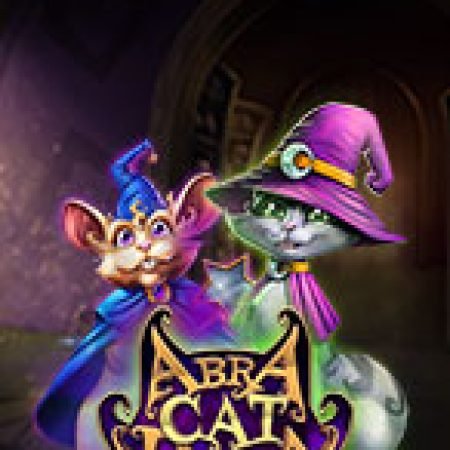 AbraCatDabra Slot: Vòng Quay May Mắn Mang Lại Vận May Cho Bạn