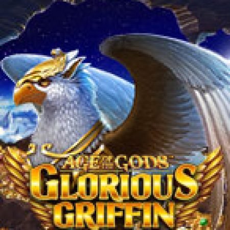 Vòng Quay Ma Thuật Của Age of the Gods: Glorious Griffin Slot: Chơi Thử Miễn Phí Ngay