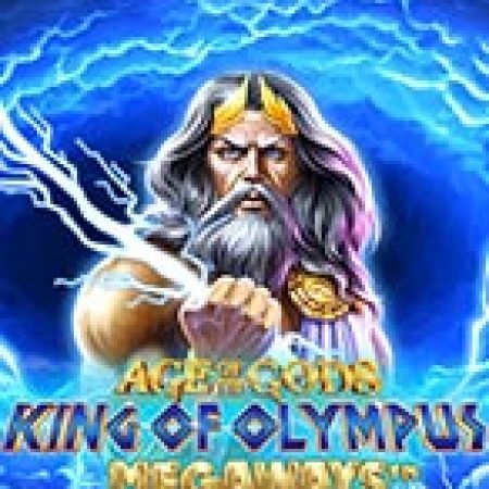 Hướng Dẫn Chơi Age of the Gods™: King of Olympus Megaways™ Slot Cho Người Mới Bắt Đầu