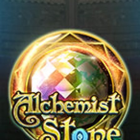 Nhà Giả Kim – Alchemist Stone Slot: Vòng Quay May Mắn Mang Lại Vận May Cho Bạn