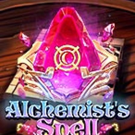 Vòng Quay Ma Thuật Của Alchemist’s Spell Slot: Chơi Thử Miễn Phí Ngay