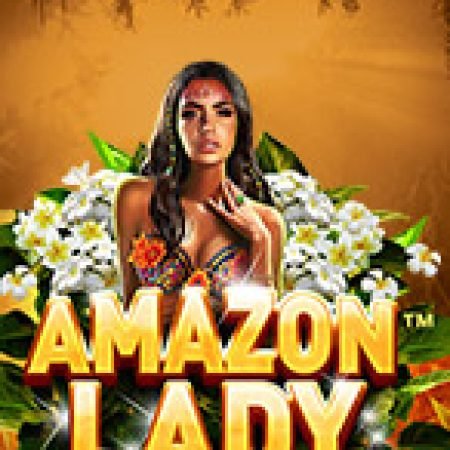 Vòng Quay Ma Thuật Của Amazon Lady Slot: Chơi Thử Miễn Phí Ngay