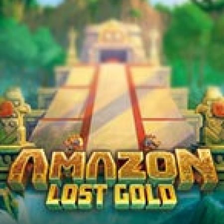 Tàn Tích Amazon – Amazon – Lost Gold Slot: Vòng Quay May Mắn Mang Lại Vận May Cho Bạn