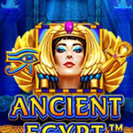 Trải Nghiệm Siêu Hấp Dẫn Cùng Thám Hiểm Ai Cập – Ancient Egypt Slot