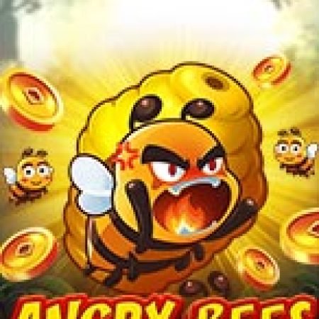 Trải Nghiệm Siêu Hấp Dẫn Cùng Angry Bees Slot