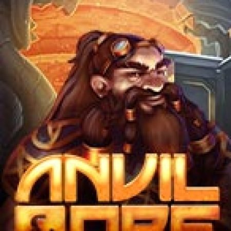 Anvil Và Ore – Anvil & Ore Slot: Vòng Quay May Mắn Mang Lại Vận May Cho Bạn