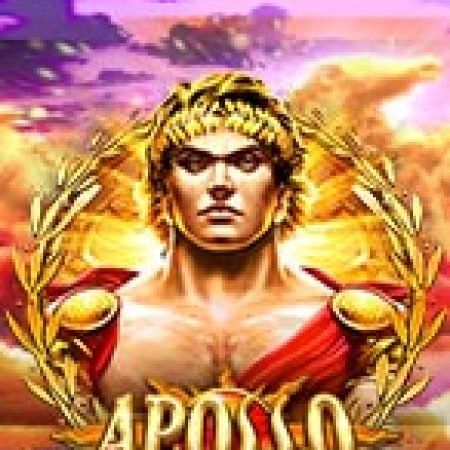 Chơi Apollo Slot Miễn Phí: Tận Hưởng Khoảnh Khắc Vui Nhộn