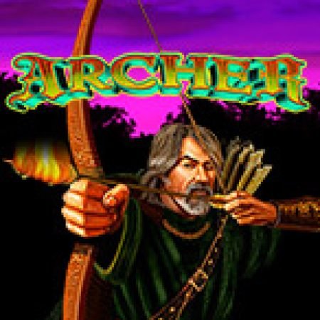 Hướng Dẫn Chơi Archer Slot Cho Người Mới Bắt Đầu