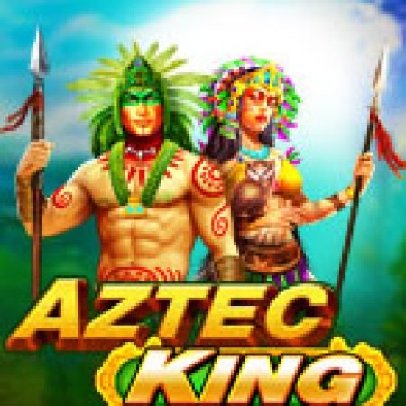 Vòng Quay Ma Thuật Của Tù Trưởng Aztec – Aztec King Megaways Slot: Chơi Thử Miễn Phí Ngay