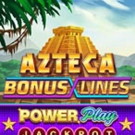 Vòng Quay Ma Thuật Của Azteca: Bonus Lines™ PowerPlay Jackpot Slot: Chơi Thử Miễn Phí Ngay