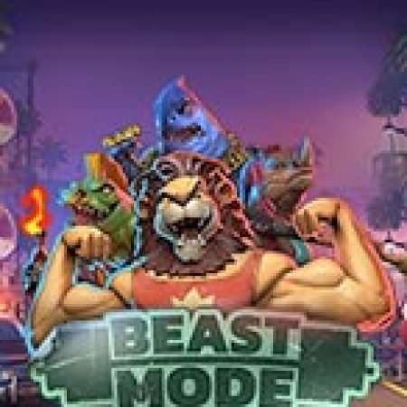 Beast Mode Slot – Trò Chơi Slot Dành Cho Cả Gia Đình