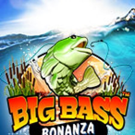 Mùa Săn Cá – Big Bass Bonanza Slot: Vòng Quay May Mắn Mang Lại Vận May Cho Bạn