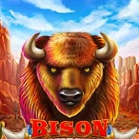 Bison Bonanza Slot: Vòng Quay May Mắn Mang Lại Vận May Cho Bạn