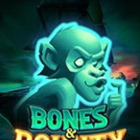 Chơi Bones & Bounty Slot Miễn Phí: Tận Hưởng Khoảnh Khắc Vui Nhộn