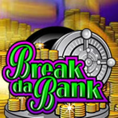 Trải Nghiệm Siêu Hấp Dẫn Cùng Phi Vụ Nhà Băng – Break da Bank Slot