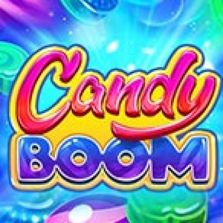 Hướng Dẫn Chơi Candy Boom Slot Cho Người Mới Bắt Đầu