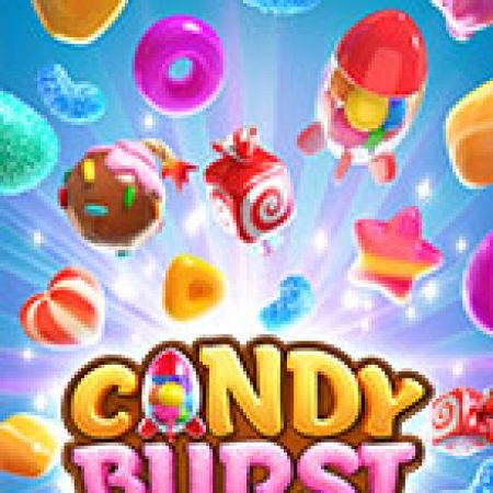 Trải Nghiệm Siêu Hấp Dẫn Cùng Xứ Sở Kẹo Ngọt – Candy Burst Slot