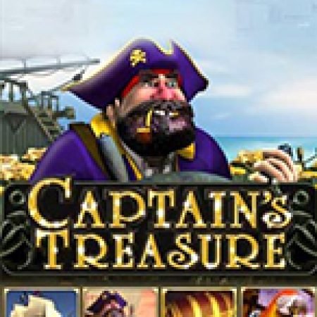 Captain’s Treasure Slot: Vòng Quay May Mắn Mang Lại Vận May Cho Bạn