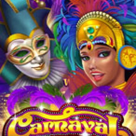 Chơi Lễ Hội Carnaval Jackpot – Carnaval Jackpot Slot Miễn Phí: Tận Hưởng Khoảnh Khắc Vui Nhộn