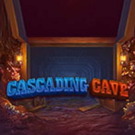 Cascading Cave Slot – Trò Chơi Slot Dành Cho Cả Gia Đình