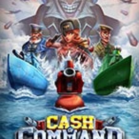 Hướng Dẫn Chơi Mệnh Lệnh Kim Tiền – Cash of Command Slot Cho Người Mới Bắt Đầu