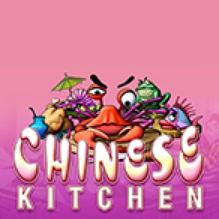 Chinese Kitchen Slot: Vòng Quay May Mắn Mang Lại Vận May Cho Bạn