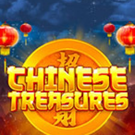 Hướng Dẫn Chơi Báu vật Trung Hoa – Chinese Treasures Slot Cho Người Mới Bắt Đầu