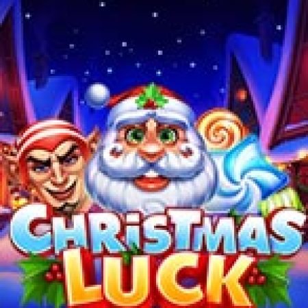 Christmas Luck Slot: Vòng Quay May Mắn Mang Lại Vận May Cho Bạn