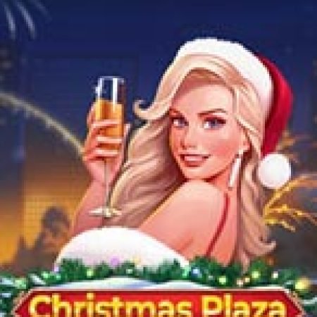 Hướng Dẫn Chơi Christmas Plaza Doublemax Slot Cho Người Mới Bắt Đầu