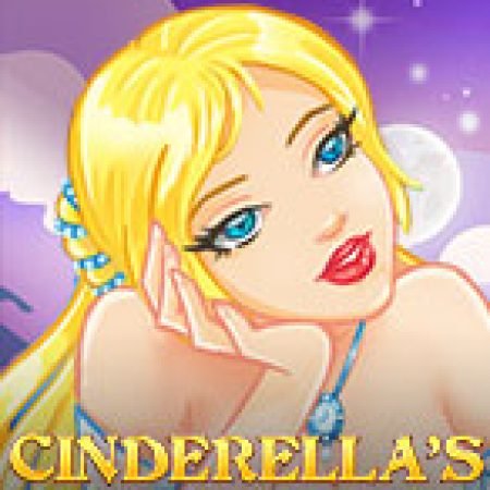 Dạ Tiệc Lọ Lem – Cinderella’s Ball Slot – Trò Chơi Slot Dành Cho Cả Gia Đình