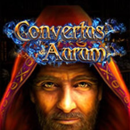 Convertus Aurum Slot – Trò Chơi Slot Dành Cho Cả Gia Đình