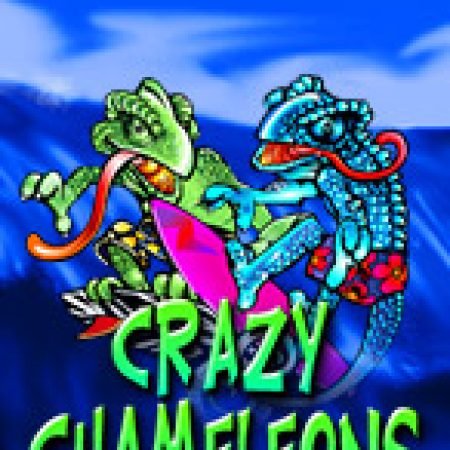 Tắc Kè Hoa – Crazy Chameleons Slot: Vòng Quay May Mắn Mang Lại Vận May Cho Bạn