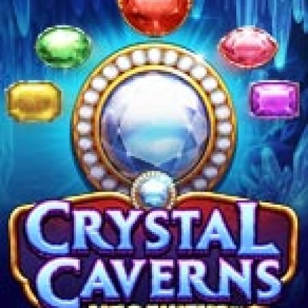 Hướng Dẫn Chơi Hang Động Pha Lê – Crystal Caverns Megaways Slot Cho Người Mới Bắt Đầu