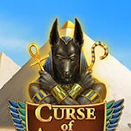 Trải Nghiệm Siêu Hấp Dẫn Cùng Curse of Anubis Slot