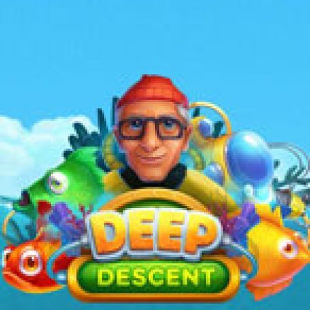 Deep Descent Slot – Trò Chơi Slot Dành Cho Cả Gia Đình