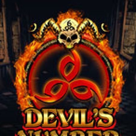 Trải Nghiệm Siêu Hấp Dẫn Cùng Mã Số Của Quỷ – Devil’s Number Slot