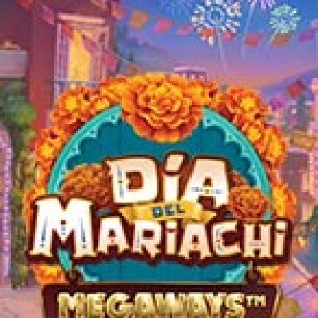 Hình Hài Thân Quen – Día del Mariachi Megaways Slot: Vòng Quay May Mắn Mang Lại Vận May Cho Bạn