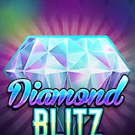 Vòng Quay Ma Thuật Của Kim Cương Hào Nhoáng – Diamond Blitz Slot: Chơi Thử Miễn Phí Ngay