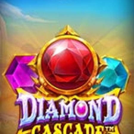 Thác Kim Cương – Diamond Cascade Slot: Vòng Quay May Mắn Mang Lại Vận May Cho Bạn