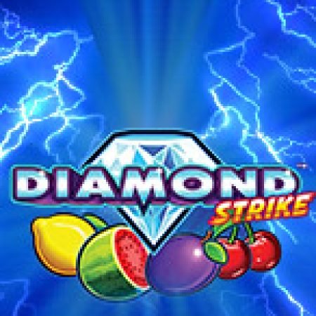 Hướng Dẫn Chơi Thương Vụ Kim Cương – Diamond Strike Slot Cho Người Mới Bắt Đầu