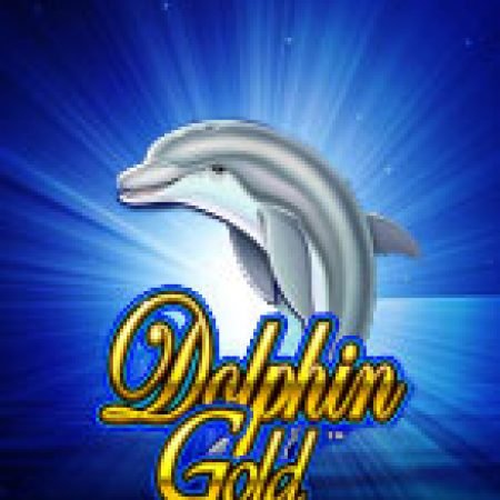 Vòng Quay Ma Thuật Của Dolphin Gold Slot: Chơi Thử Miễn Phí Ngay