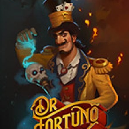 Hướng Dẫn Chơi Dr Fortuno Slot Cho Người Mới Bắt Đầu