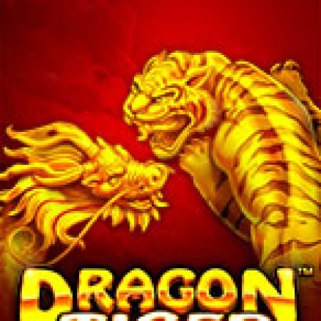 Trải Nghiệm Siêu Hấp Dẫn Cùng Long Tranh Hổ Đấu – Dragon Tiger Slot