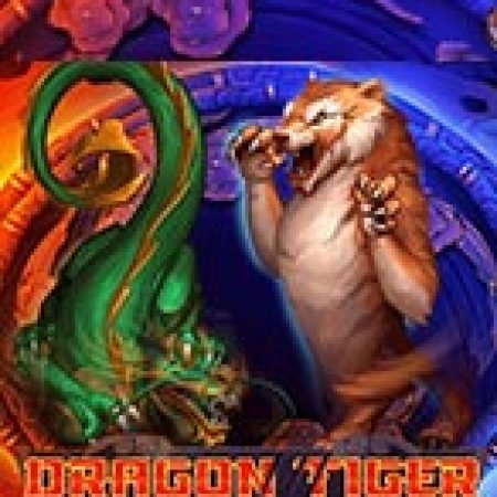 Chơi Dragon Tiger Gate Slot Miễn Phí: Tận Hưởng Khoảnh Khắc Vui Nhộn