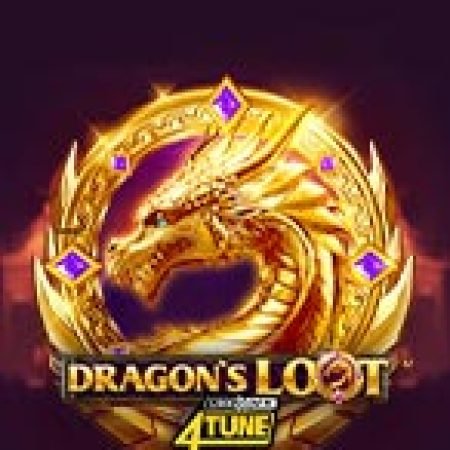 Trải Nghiệm Siêu Hấp Dẫn Cùng Dragon’s Loot Link&Win 4Tune Slot